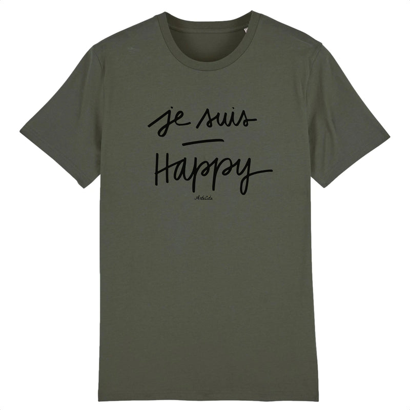 Cadeau anniversaire : T-Shirt - Je Suis Happy - Coton Bio - 5 Coloris - Cadeau Personnalisable - Cadeaux-Positifs.com -XS-Kaki-