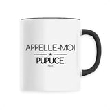 Mug - Appelle-moi Pupuce - 6 Coloris - Cadeau Original - Cadeau Personnalisable - Cadeaux-Positifs.com -Unique-Noir-