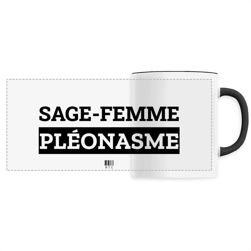 Cadeau anniversaire : Mug - Sage-Femme Pléonasme - 6 Coloris - Cadeau Original - Cadeau Personnalisable - Cadeaux-Positifs.com -Unique-Noir-