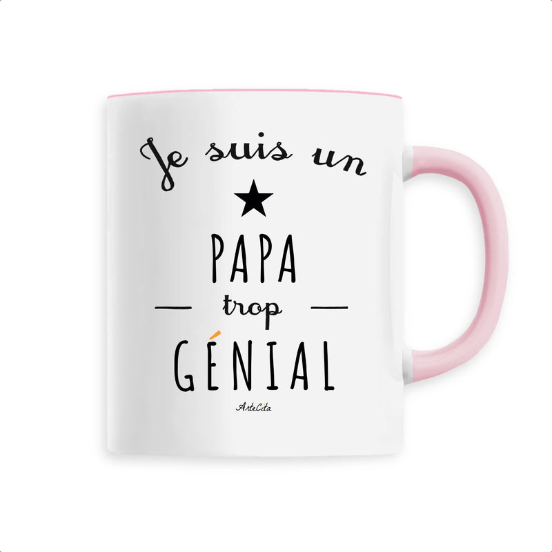 Cadeau anniversaire : Mug - Un Papa trop Génial - 6 Coloris - Cadeau Original - Cadeau Personnalisable - Cadeaux-Positifs.com -Unique-Rose-
