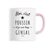 Mug - Poussin est trop Génial - 6 Coloris - Cadeau Original - Cadeau Personnalisable - Cadeaux-Positifs.com -Unique-Rose-