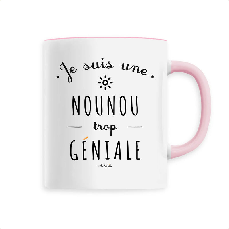 Cadeau anniversaire : Mug - Une Nounou trop Géniale - 6 Coloris - Cadeau Original - Cadeau Personnalisable - Cadeaux-Positifs.com -Unique-Rose-