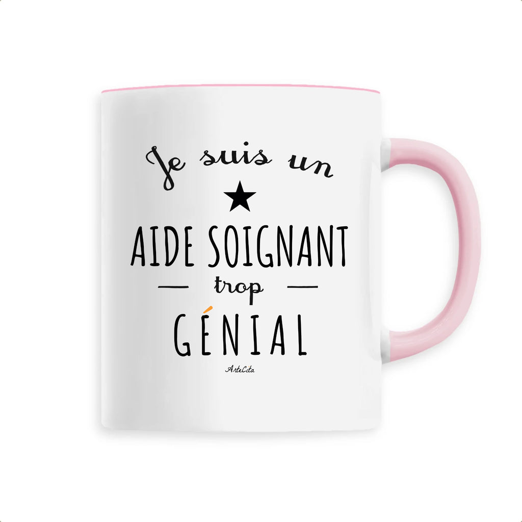 Mug - Un Aide Soignant trop Génial - 6 Coloris - Cadeau Original