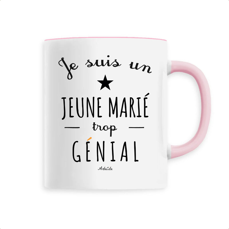 Cadeau anniversaire : Mug - Un Jeune Marié trop Génial - 6 Coloris - Cadeau Original - Cadeau Personnalisable - Cadeaux-Positifs.com -Unique-Rose-