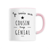 Mug - Un Cousin trop Génial - 6 Coloris - Cadeau Original - Cadeau Personnalisable - Cadeaux-Positifs.com -Unique-Rose-