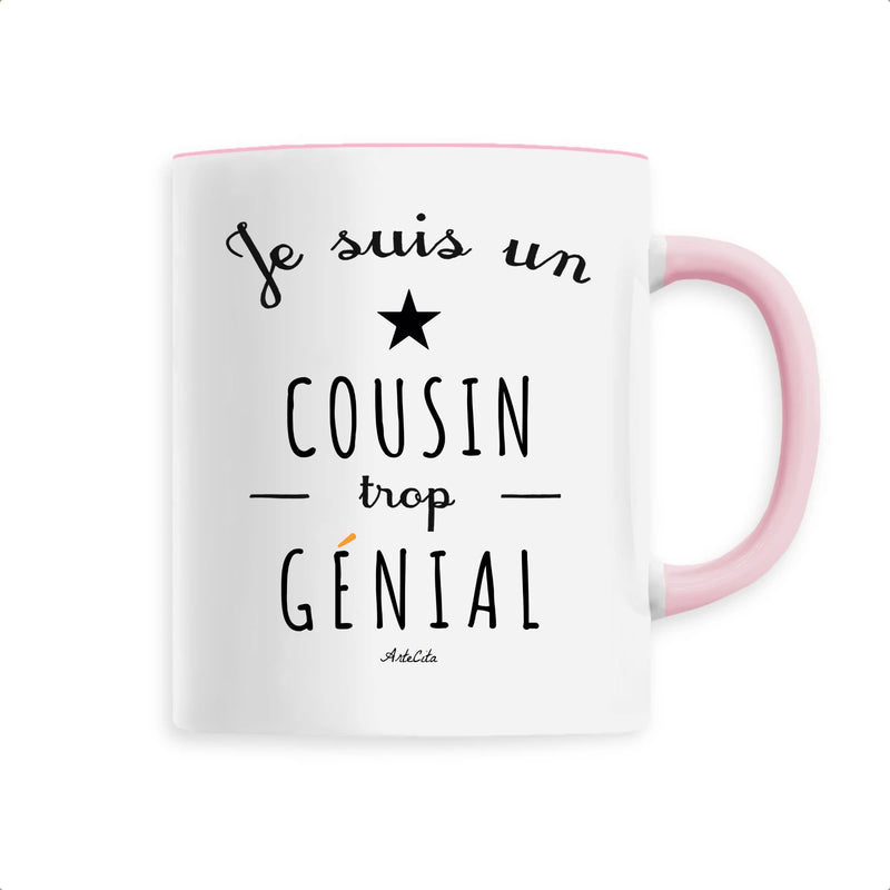 Cadeau anniversaire : Mug - Un Cousin trop Génial - 6 Coloris - Cadeau Original - Cadeau Personnalisable - Cadeaux-Positifs.com -Unique-Rose-