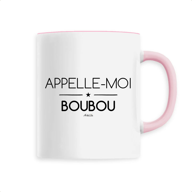 Cadeau anniversaire : Mug - Appelle-moi Boubou - 6 Coloris - Cadeau Original - Cadeau Personnalisable - Cadeaux-Positifs.com -Unique-Rose-