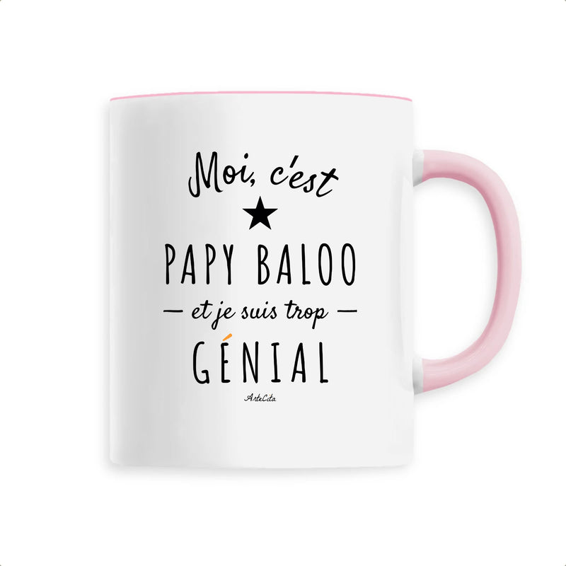 Cadeau anniversaire : Mug - Papy Baloo est trop Génial - 6 Coloris - Cadeau Original - Cadeau Personnalisable - Cadeaux-Positifs.com -Unique-Rose-