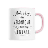 Mug - Véronique est trop Géniale - 6 Coloris - Cadeau Original - Cadeau Personnalisable - Cadeaux-Positifs.com -Unique-Rose-