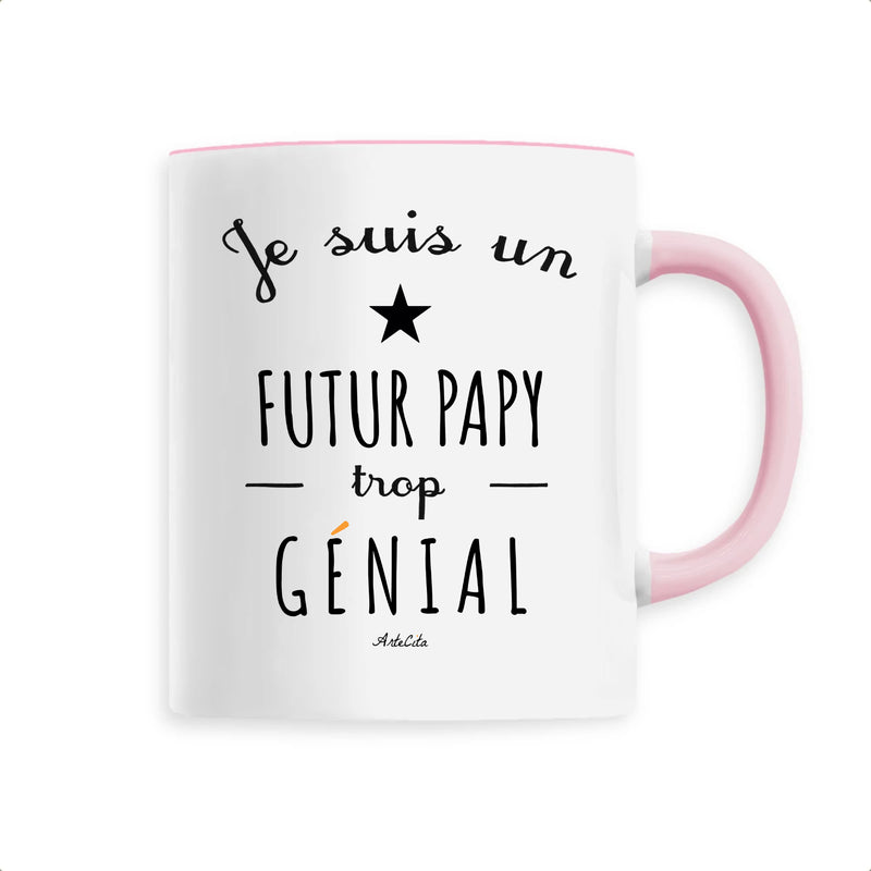 Cadeau anniversaire : Mug - Un Futur Papy trop Génial - 6 Coloris - Cadeau Original - Cadeau Personnalisable - Cadeaux-Positifs.com -Unique-Rose-
