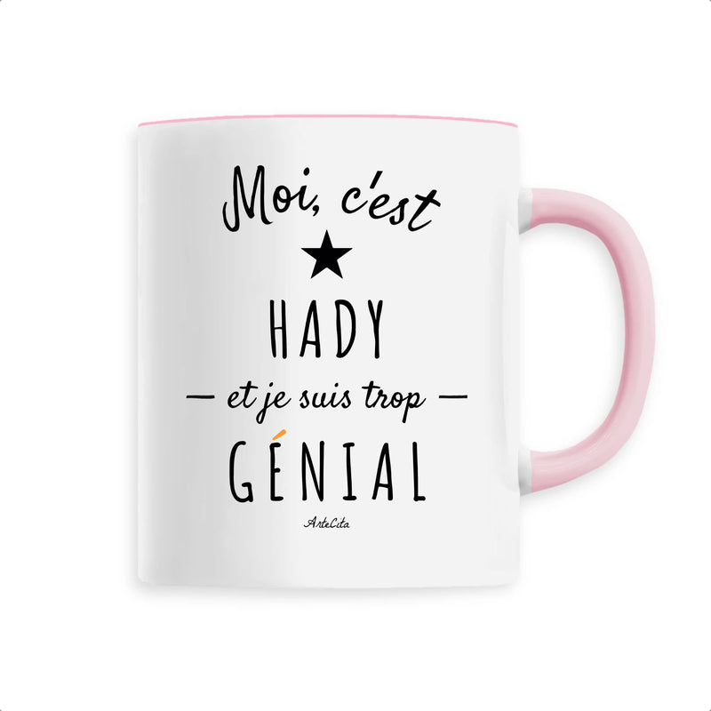 Cadeau anniversaire : Mug - Hady est trop génial - Céramique Premium - 6 Coloris - Cadeau Personnalisable - Cadeaux-Positifs.com -Unique-Rose-