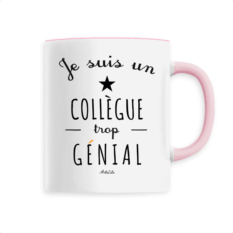 Cadeau anniversaire : Mug - Un Collègue trop Génial - 6 Coloris - Cadeau Original - Cadeau Personnalisable - Cadeaux-Positifs.com -Unique-Rose-