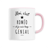 Mug - Roméo est trop Génial - 6 Coloris - Cadeau Original - Cadeau Personnalisable - Cadeaux-Positifs.com -Unique-Rose-