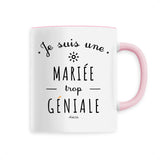 Mug - Une Mariée trop Géniale - 6 Coloris - Cadeau Original - Cadeau Personnalisable - Cadeaux-Positifs.com -Unique-Rose-