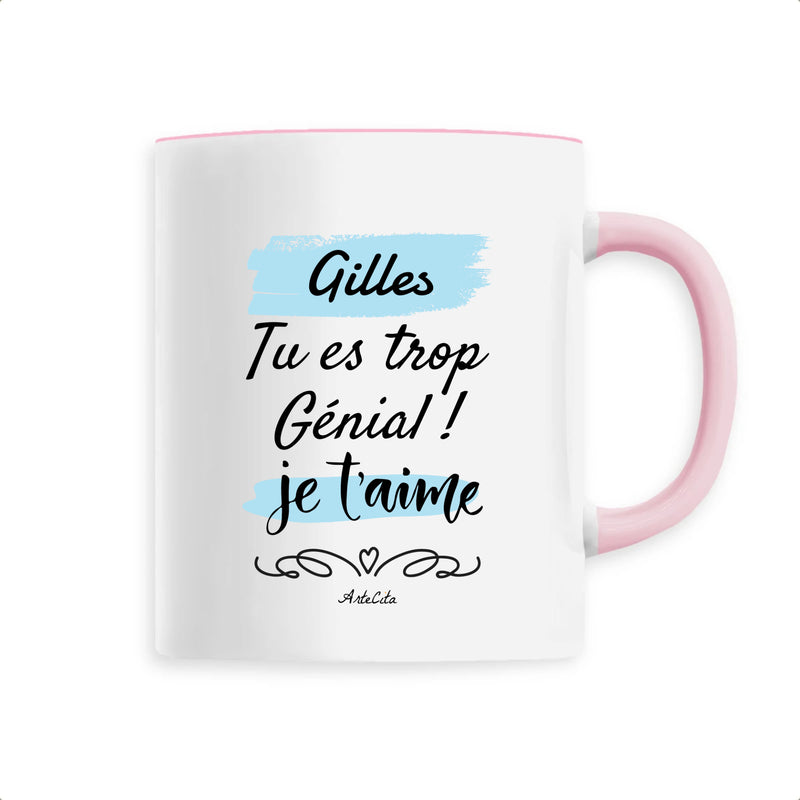 Cadeau anniversaire : Mug - Gilles je t'aime - 6 Coloris - Cadeau Tendre - Cadeau Personnalisable - Cadeaux-Positifs.com -Unique-Rose-