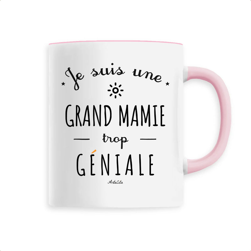 Cadeau anniversaire : Mug - Une Grand Mamie trop Géniale - 6 Coloris - Cadeau Original - Cadeau Personnalisable - Cadeaux-Positifs.com -Unique-Rose-