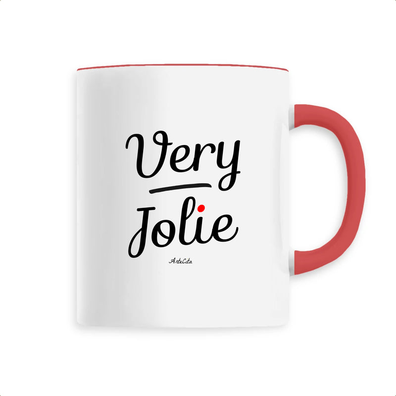 Cadeau anniversaire : Mug - Very Jolie - 6 Coloris - Cadeau Original - Cadeau Personnalisable - Cadeaux-Positifs.com -Unique-Rouge-
