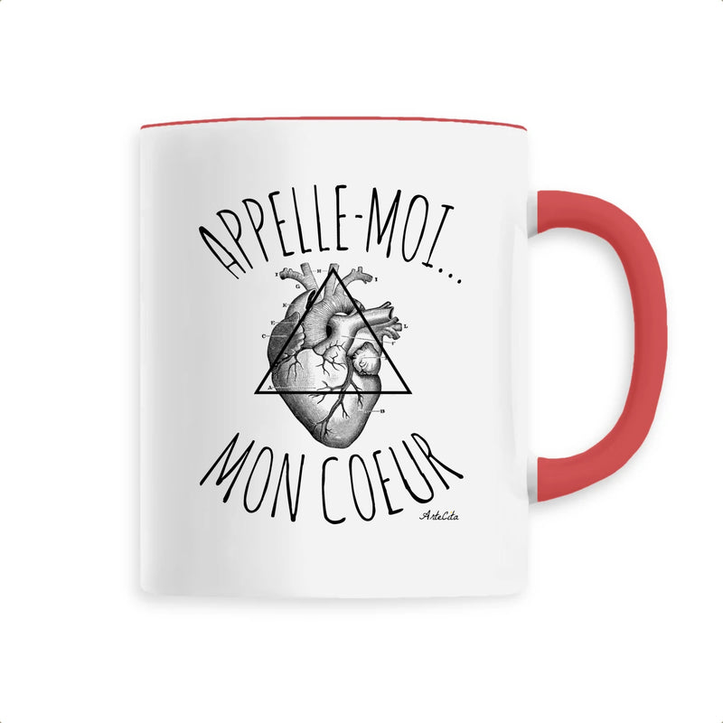 Cadeau anniversaire : Mug - Appelle-Moi mon Coeur - 6 Coloris - Cadeau Original - Cadeau Personnalisable - Cadeaux-Positifs.com -Unique-Rouge-