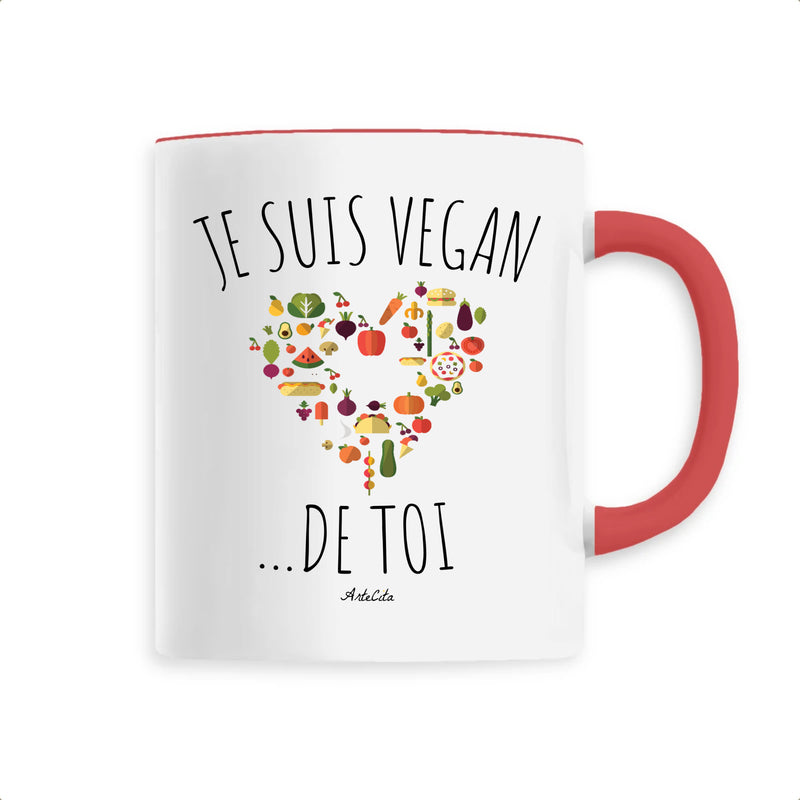 Cadeau anniversaire : Mug - Je Suis Vegan de toi - 6 Coloris - Cadeau Engagé - Cadeau Personnalisable - Cadeaux-Positifs.com -Unique-Rouge-