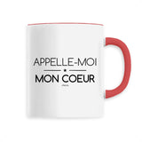 Mug - Appelle-moi Mon Coeur (texte) - 6 Coloris - Cadeau Original - Cadeau Personnalisable - Cadeaux-Positifs.com -Unique-Rouge-
