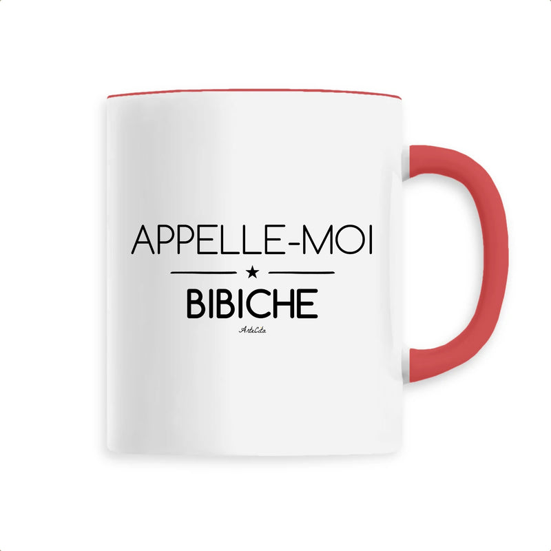 Cadeau anniversaire : Mug - Appelle-moi Bibiche - 6 Coloris - Cadeau Original - Cadeau Personnalisable - Cadeaux-Positifs.com -Unique-Rouge-