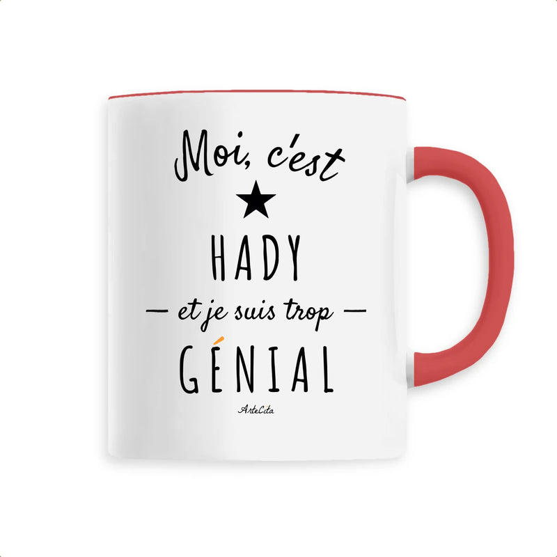 Cadeau anniversaire : Mug - Hady est trop génial - Céramique Premium - 6 Coloris - Cadeau Personnalisable - Cadeaux-Positifs.com -Unique-Rouge-