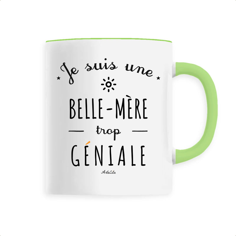 Cadeau anniversaire : Mug - Une Belle-Mère trop Géniale - 6 Coloris - Cadeau Original - Cadeau Personnalisable - Cadeaux-Positifs.com -Unique-Vert-
