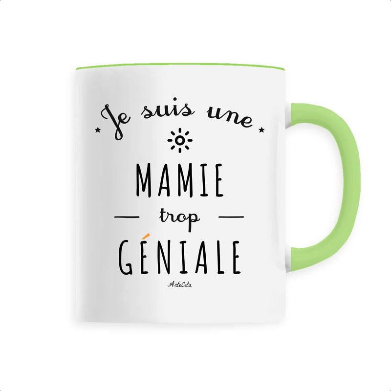 Cadeau anniversaire : Mug - Une Mamie trop Géniale - 6 Coloris - Cadeau Original - Cadeau Personnalisable - Cadeaux-Positifs.com -Unique-Vert-