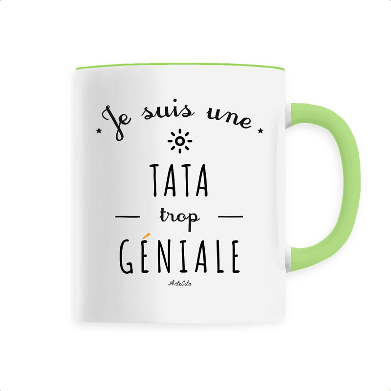 Cadeau anniversaire : Mug - Une Tata trop Géniale - 6 Coloris - Cadeau Original - Cadeau Personnalisable - Cadeaux-Positifs.com -Unique-Vert-