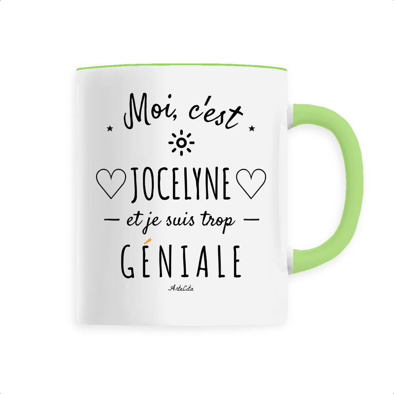 Cadeau anniversaire : Mug - Jocelyne (Coeur) est trop Géniale - 6 Coloris - Cadeau Original - Cadeau Personnalisable - Cadeaux-Positifs.com -Unique-Vert-