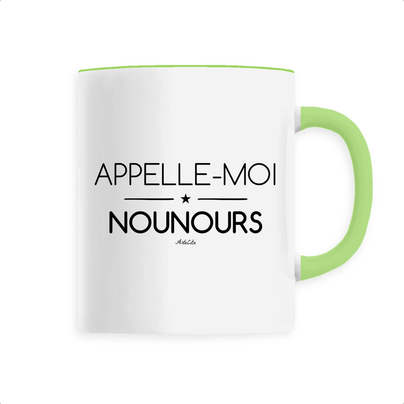 Cadeau anniversaire : Mug - Appelle-moi Nounours - 6 Coloris - Cadeau Original - Cadeau Personnalisable - Cadeaux-Positifs.com -Unique-Vert-