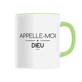 Mug - Appelle-moi Dieu - 6 Coloris - Cadeau Original - Cadeau Personnalisable - Cadeaux-Positifs.com -Unique-Vert-