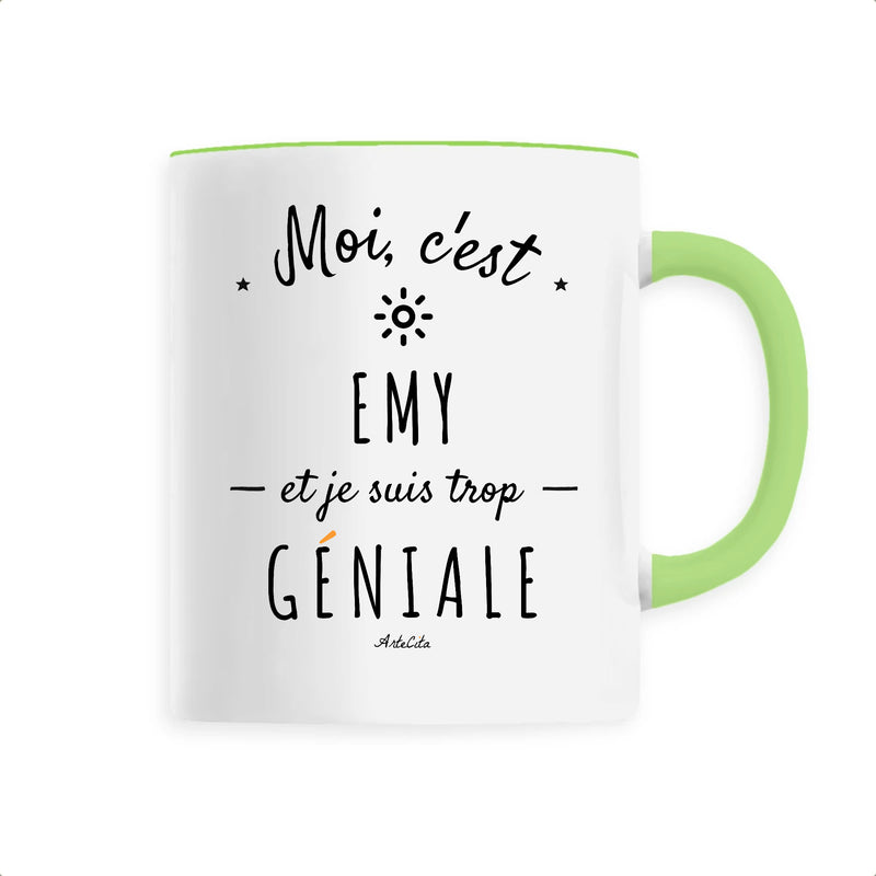 Cadeau anniversaire : Mug - Emy est trop Géniale - 6 Coloris - Cadeau Original - Cadeau Personnalisable - Cadeaux-Positifs.com -Unique-Vert-