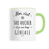 Mug - Tao Hucher est trop géniale - Céramique Premium - 6 Coloris - Cadeau Personnalisable - Cadeaux-Positifs.com -Unique-Vert-