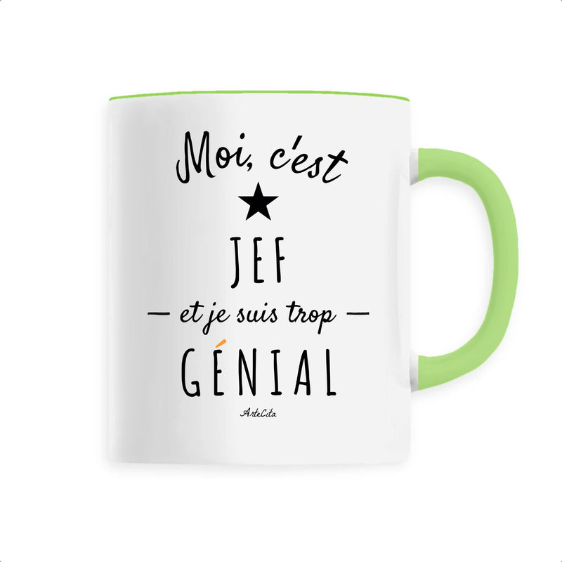 Cadeau anniversaire : Mug - Jef est trop Génial - 6 Coloris - Cadeau Original - Cadeau Personnalisable - Cadeaux-Positifs.com -Unique-Vert-